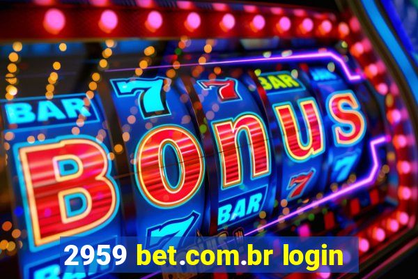 2959 bet.com.br login